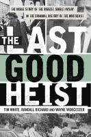 The_last_good_heist